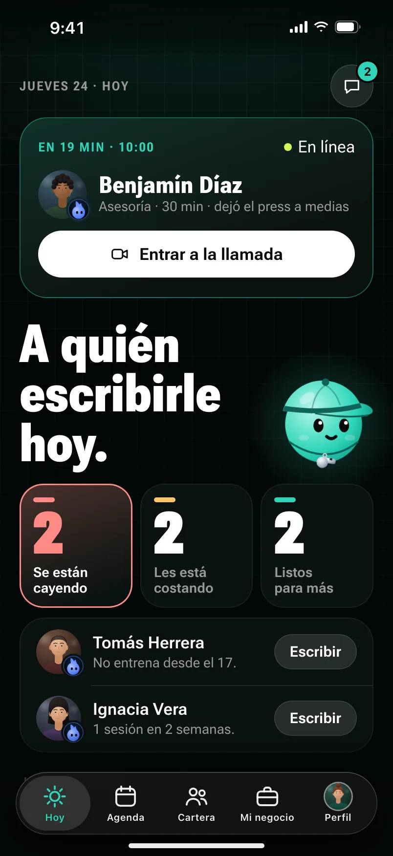 El Hoy del coach: a quién escribirle hoy, en tres grupos (2 se están cayendo, 2 les está costando y 2 listos para más), y dos personas con el botón Escribir.