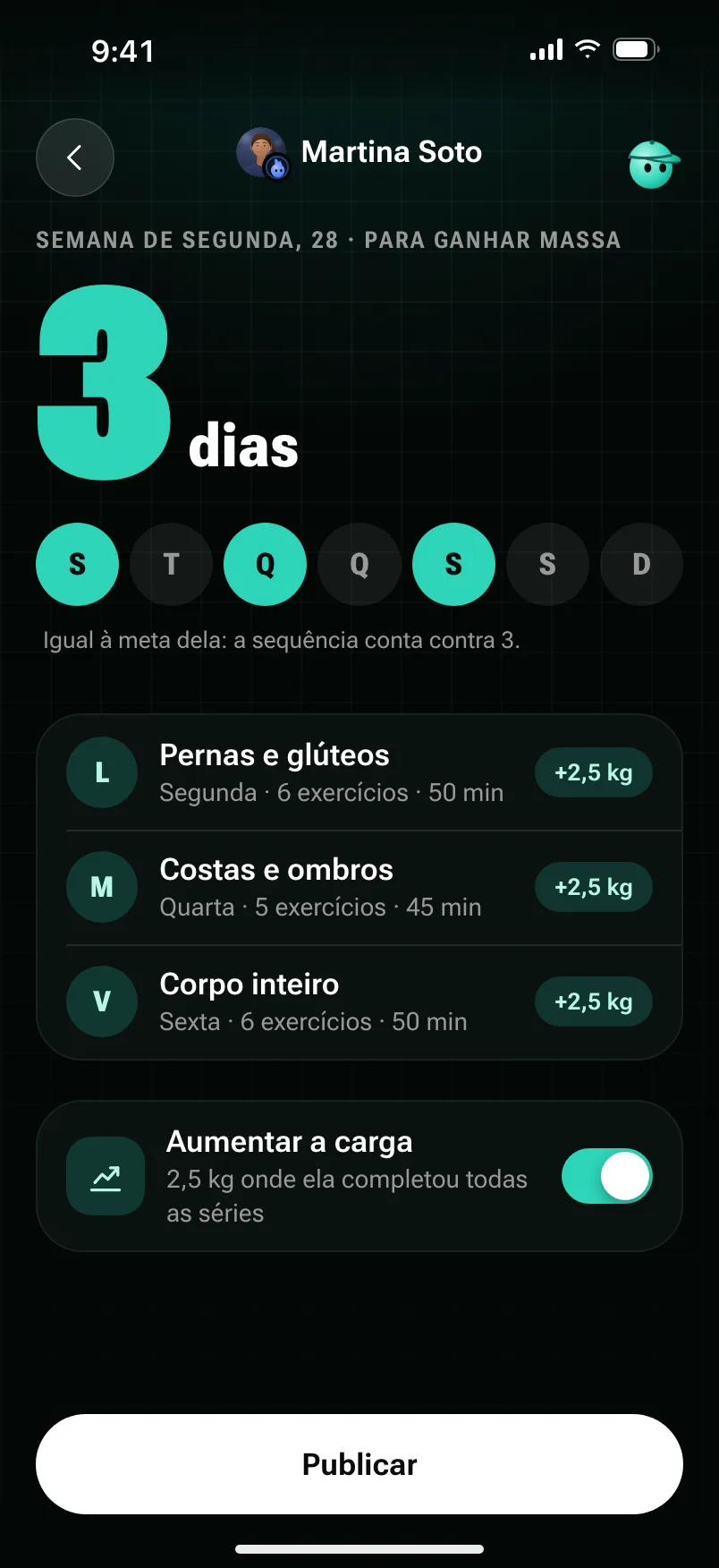 O coach monta a semana de uma pessoa: três dias, segunda, quarta e sexta, cada um com sua sessão (pernas e glúteos, costas e ombros, corpo inteiro).